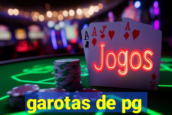 garotas de pg